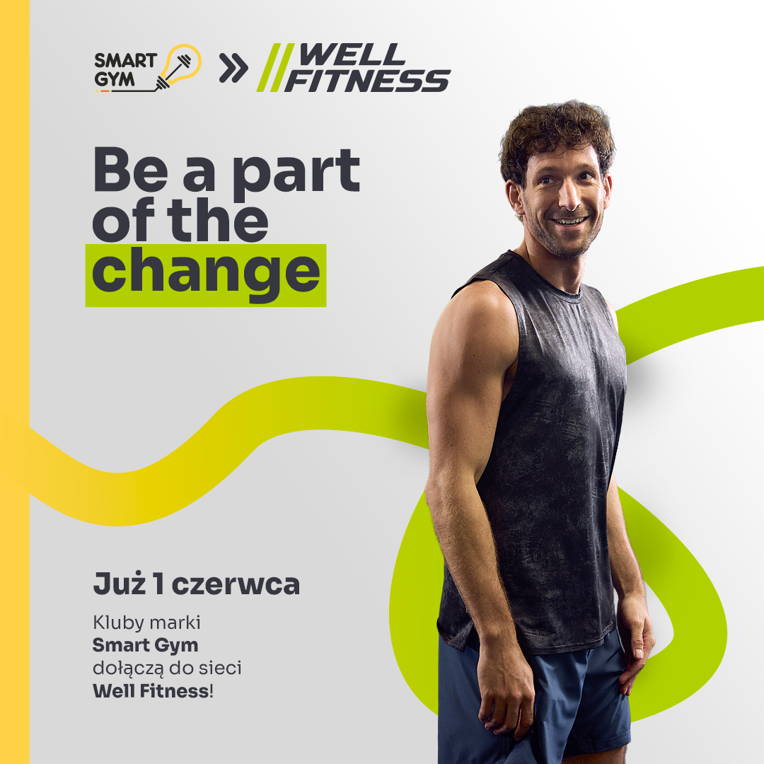 Rebranding Smart Gym zapowiedź - 1 czerwca 2026 kluby Smart Gym staną się Well Fitness 
